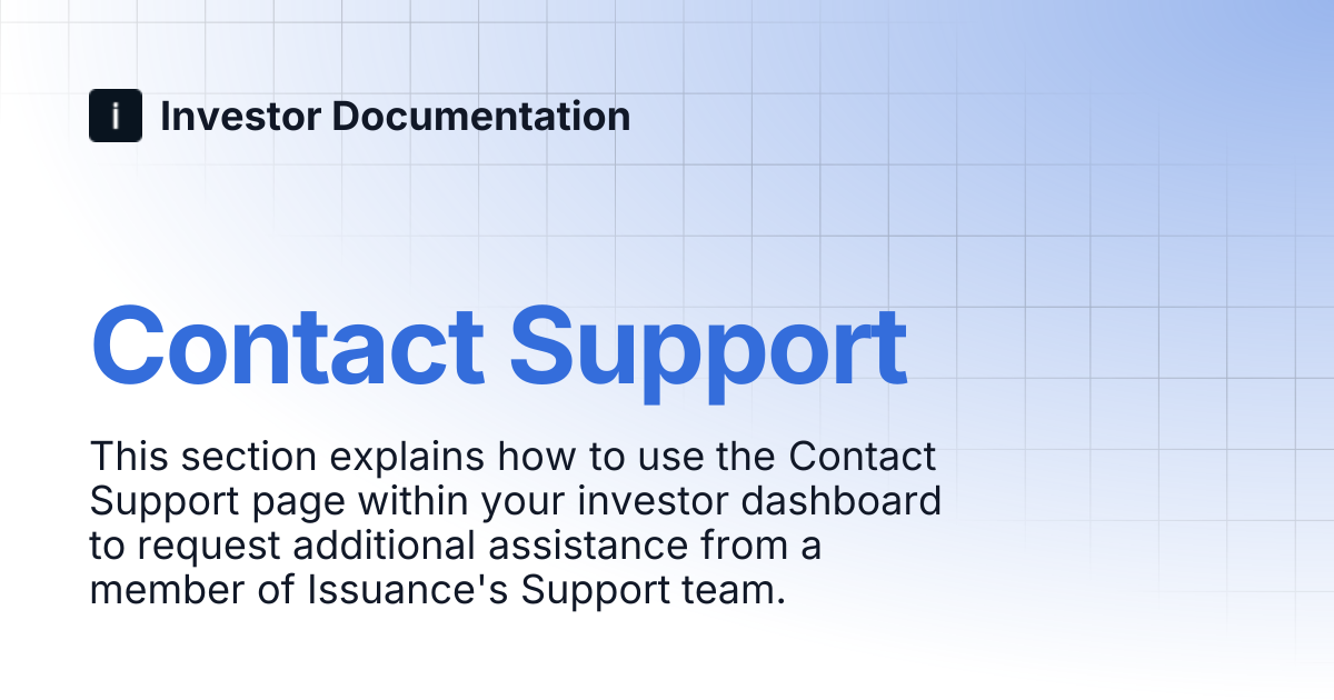 Contact Support | Investor Documentation