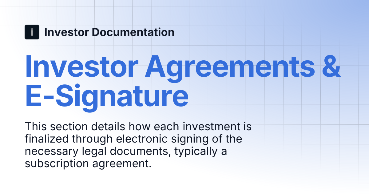Investor Agreements & E-Signature | Investor Documentation