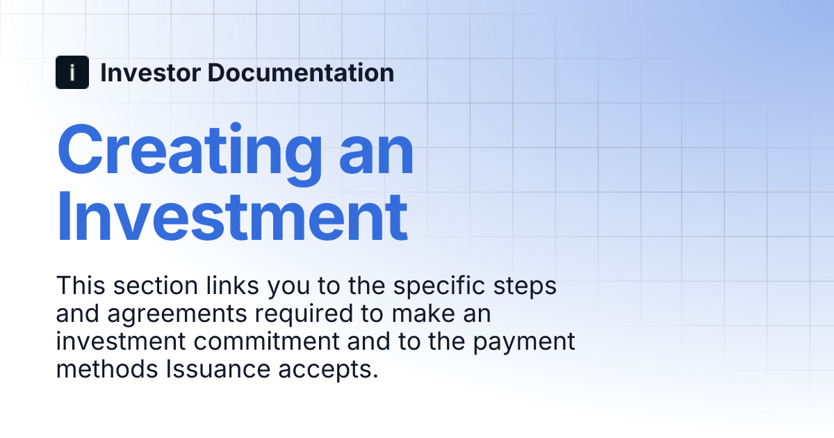 Creating an Investment | Investor Documentation